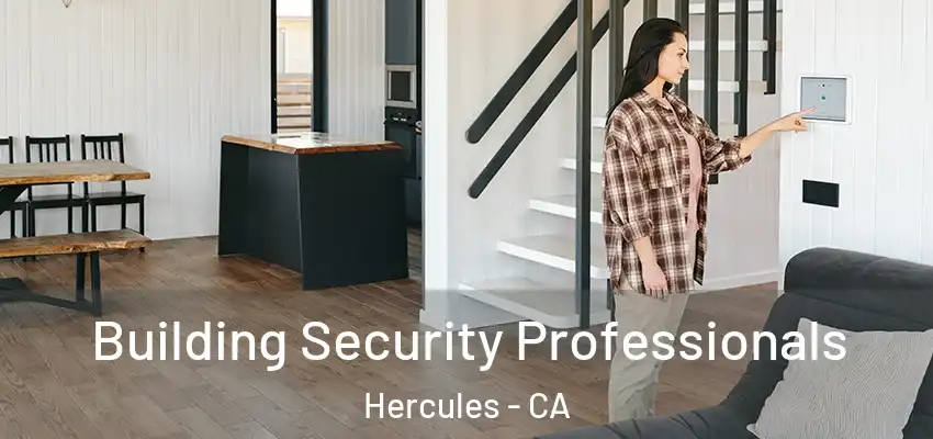  Building Security Professionals Hercules - CA