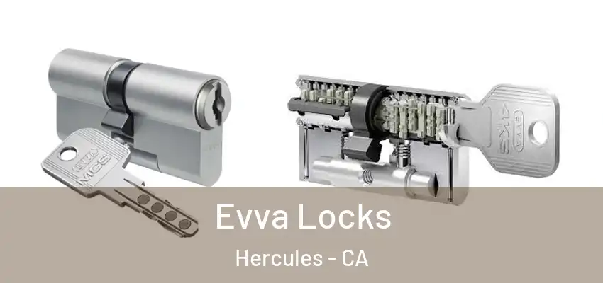  Evva Locks Hercules - CA