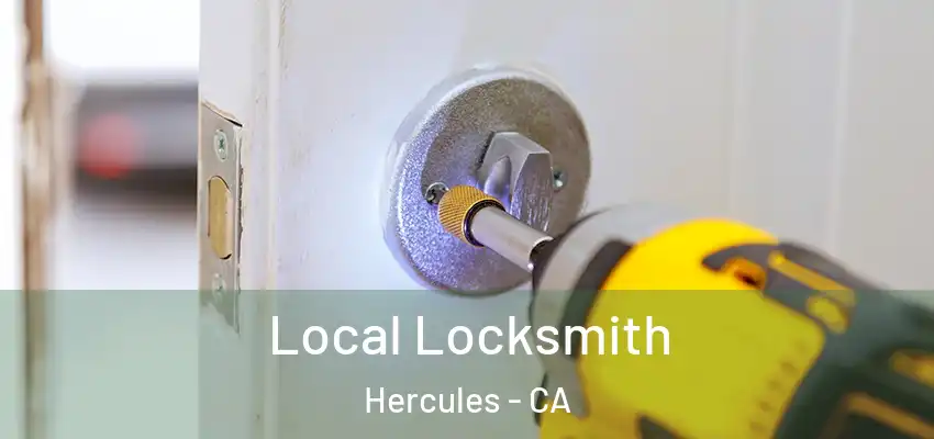  Local Locksmith Hercules - CA