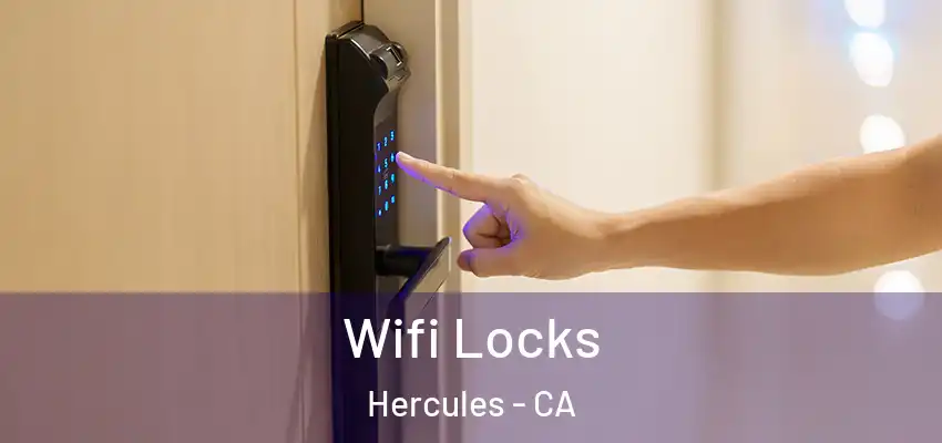  Wifi Locks Hercules - CA